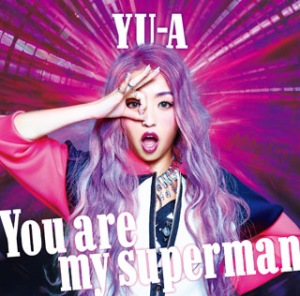 you-are-my-superman-cd-dvd-big (1)
