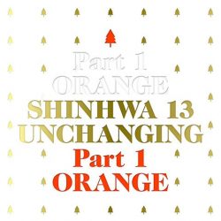 shinhwa-13-unchanging-part-1-orange-cover