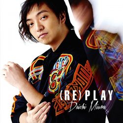 daichi-miura-replay-cd-music-video-dvd-edition