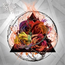 KEEP YOUR HANDs OFF MY GIRL BLAZE AWAY