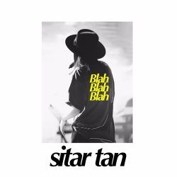 sitar-tan-blah-blah-blah