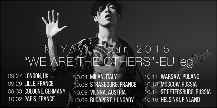 miyavi - tournée européenne 2015 we are the others