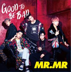 mr-mr-good-to-be-bad-single-tracklist-edition-limitee