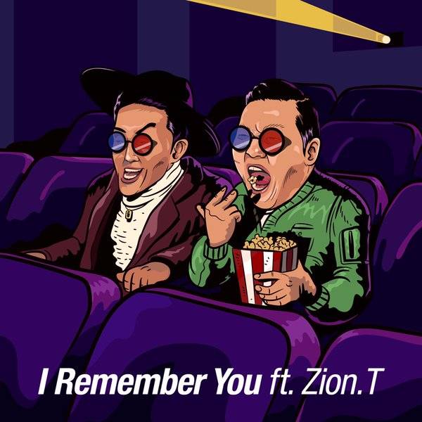 psy zion.t I remember you